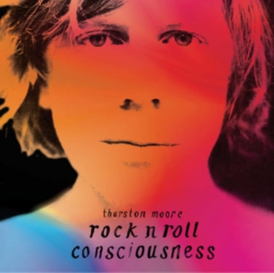 Rock n Roll Consciousness Moore Thurston