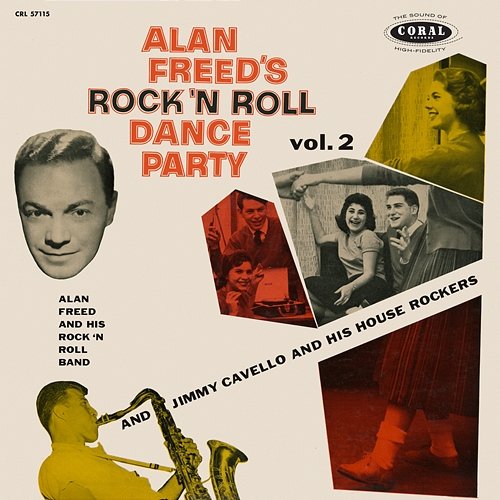 Rock 'N Roll Dance Party Alan Freed And His Rock 'N' Roll Band feat. Jimmy Cavallo And His House Rockers