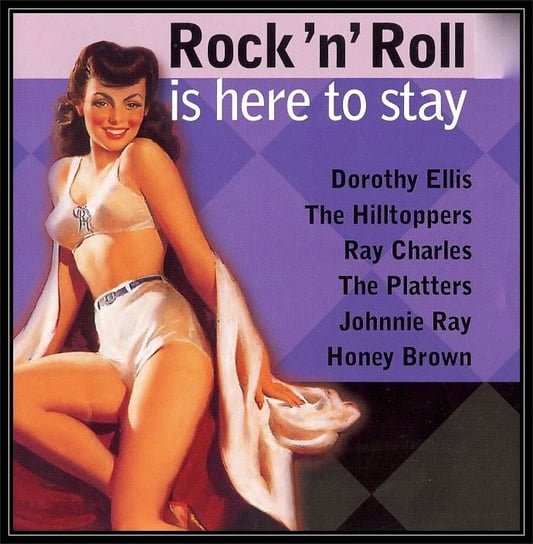 Rock'n Roll Is Here To Stay Various Artists