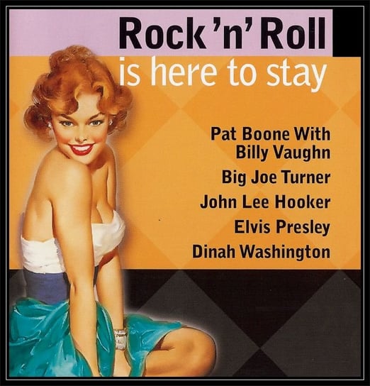 Rock'n Roll Is Here To Stay. Volume 6 Various Artists