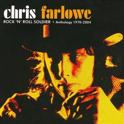 Rock 'n' Roll Soldier Chris Farlowe