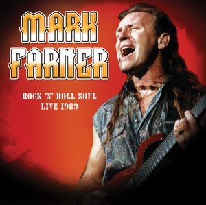 Rock 'N Roll Soul: Live, August 20, 1989 Farner Mark