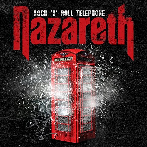 Rock 'n' Roll Telephone Nazareth