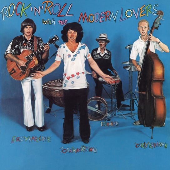 Rock ‘N Roll With The Modern Lovers The Modern Lovers