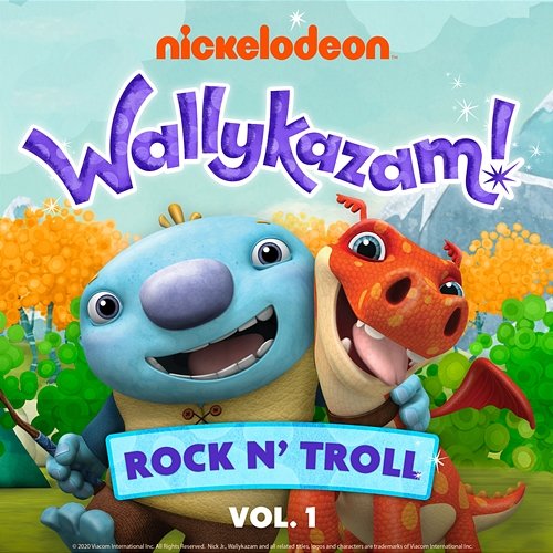 Rock N' Troll Wallykazam!