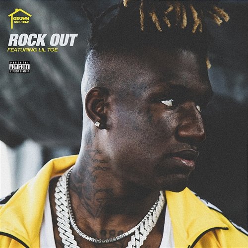 Rock Out Grownboitrap feat. Lil Toe