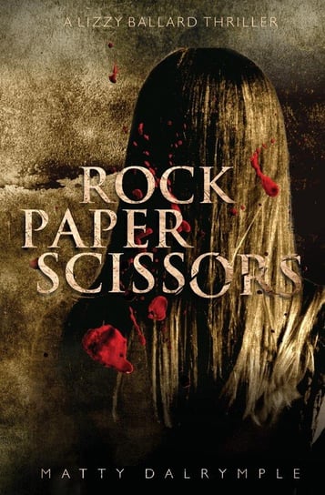 Rock Paper Scissors Dalrymple Matty