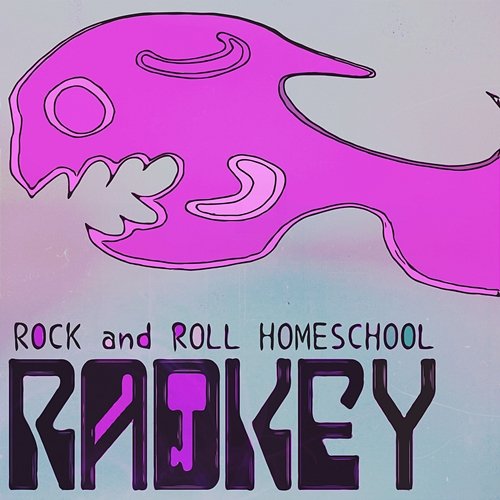 Rock & Roll Homeschool Radkey