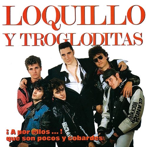 Rock & Roll Star Loquillo Y Los Trogloditas