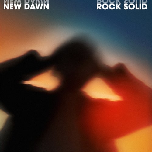 Rock Solid New Dawn