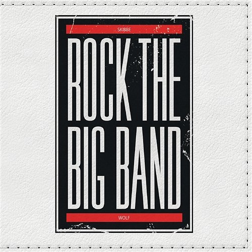 Rock The Big Band Rock The Big Band