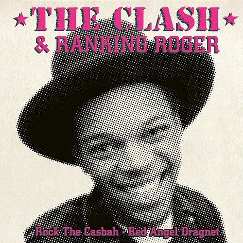 Rock The Casbah (Ranking Roger) The Clash
