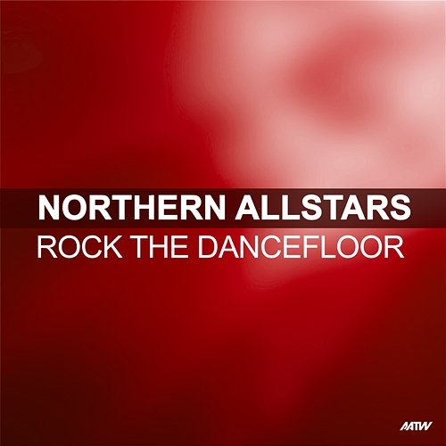 Rock The Dancefloor Northern Allstars