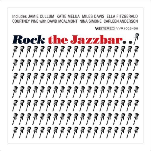 Rock The JazzBar Various Artists
