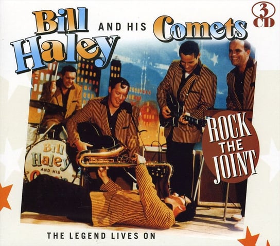 Rock The Joint- The Legend Lives On Bill Haley & His Comets