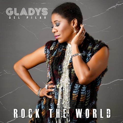 Rock The World Gladys Del Pilar