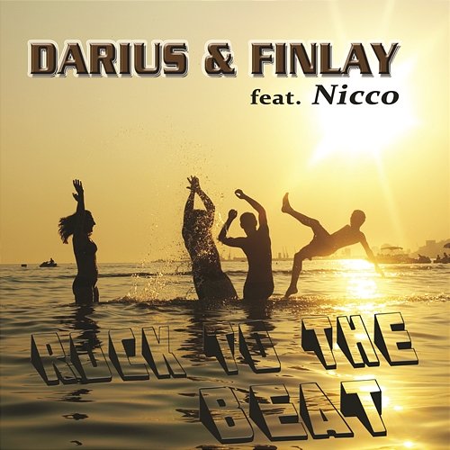 Rock To The Beat Darius & Finlay feat. Nicco