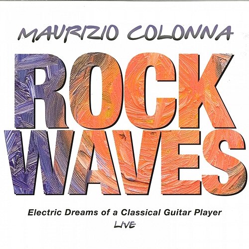 Rock Waves Maurizio Colonna