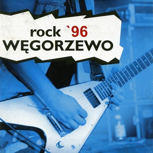 Rock Węgorzewo '96 Various Artists