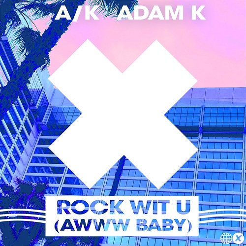 Rock Wit U (Awww Baby) A, k, Adam K