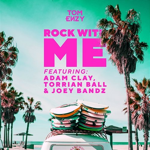Rock With Me Tom Enzy feat. Adam Clay, Torrian Ball & Joey Bandz