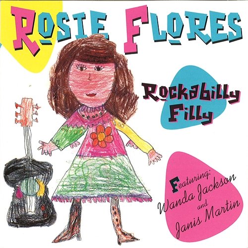 Rockabilly Filly Rosie Flores feat. Wanda Jackson, Janis Martin