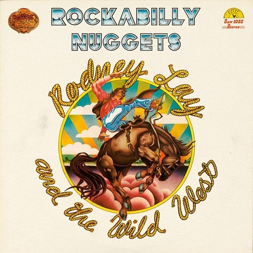 Rockabilly Nuggets Rodney Lay and the Wild West
