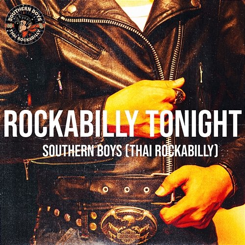 Rockabilly Tonight Southern Boys (Thai Rockabilly)
