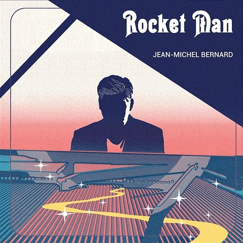Rocket Man Jean-Michel Bernard