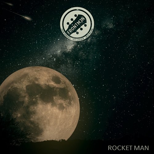 Rocket Man Frontm3n