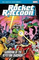 Rocket Raccoon: Guardian of the Keystone Quadrant Mantlo Bill