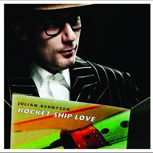 Rocket Ship Love Julian Berntzen