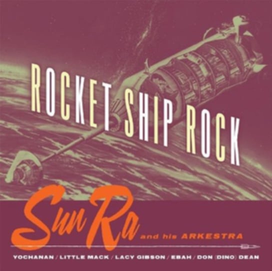 Rocket Ship Rock Sun Ra and His Arkestra