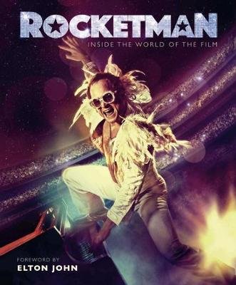 Rocketman: Official Elton John Movie Book Croft Malcolm