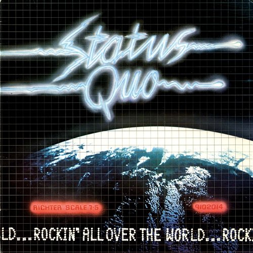 Rockin' All Over The World Status Quo