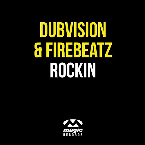 Rockin Dubvision & Firebeatz