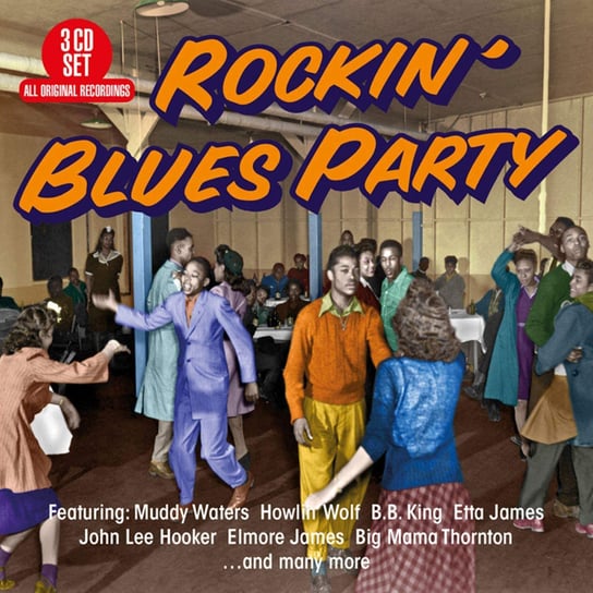 Rockin' Blues Party (Remastered) Muddy Waters, Collins Albert, Guitar Slim, Hooker John Lee, Wells Junior, B.B. King, King Albert, Cotton James, Magic Sam, Howlin' Wolf
