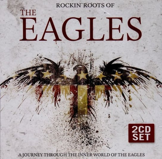 Rockin Roots Of The Eagles