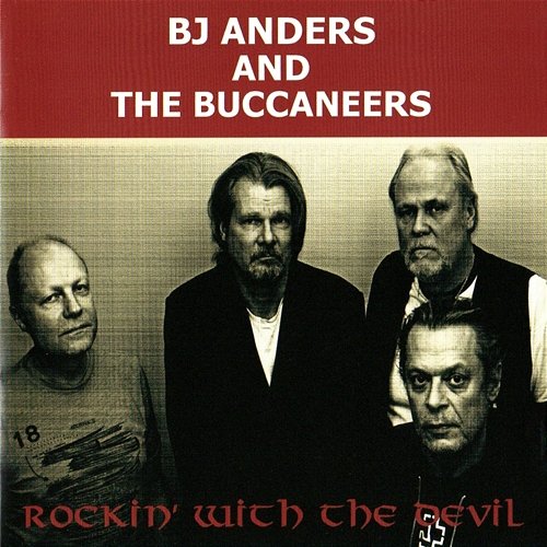 Rockin' With The Devil BJ Anders & The Buccaneers