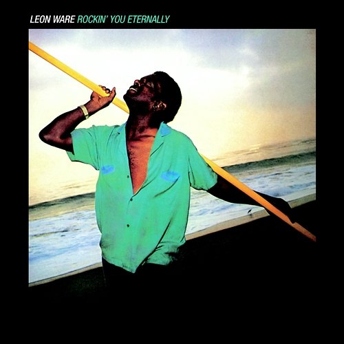 Don't Stay Away Leon Ware