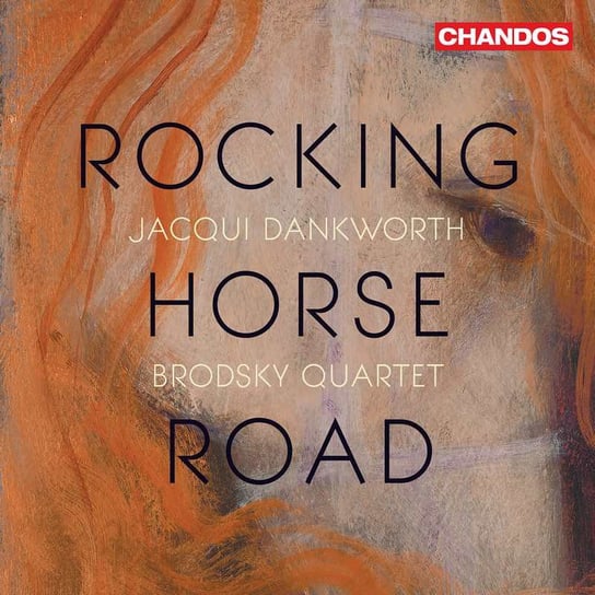 Rocking Horse Road Dankworth Jacqui, Brodsky Quartet