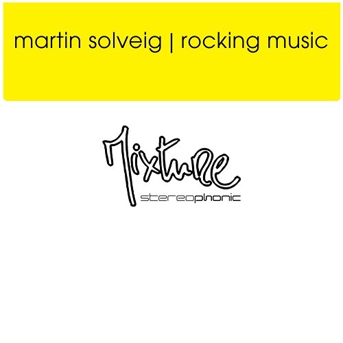 Rocking Music Martin Solveig