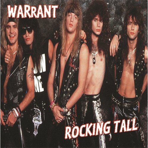 Rocking Tall Warrant