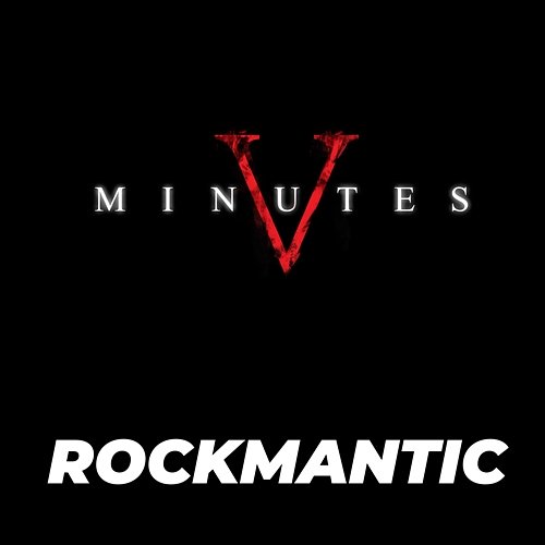 Rockmantic Five Minutes