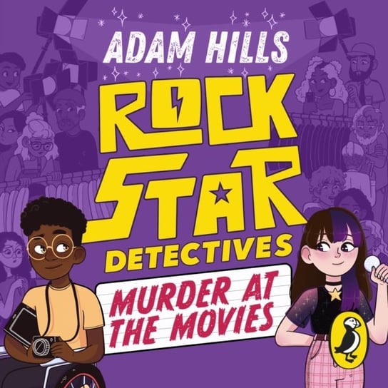 Rockstar Detectives. Murder at the Movies Adam Hills, Luna Valentine