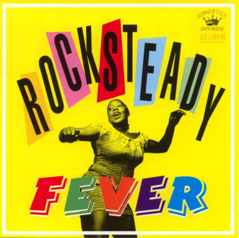 Rocksteady Fever Various Artists