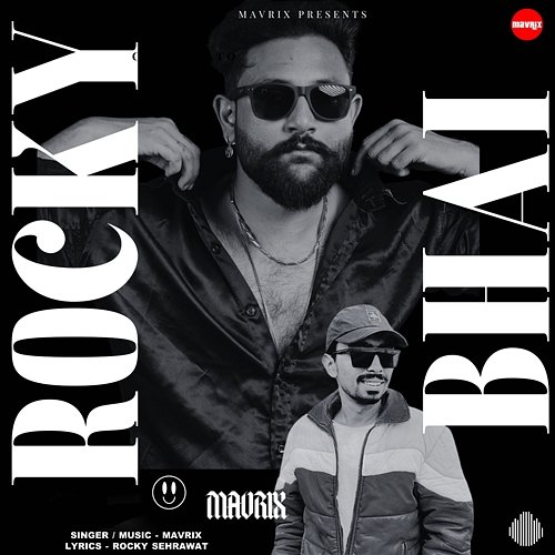 Rocky Bhai Mavrix