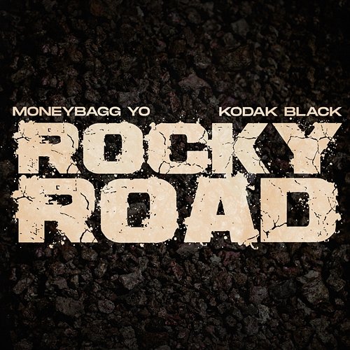 Rocky Road Moneybagg Yo, Kodak Black