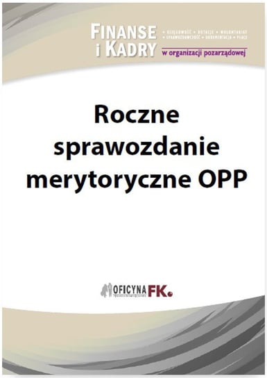 Roczne sprawozdanie merytoryczne OPP Liżewski Sławomir