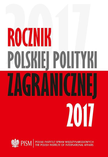 Rocznik Polskiej Polityki Zagranicznej 2017 Opracowanie zbiorowe
